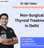 Non-Surgical Thyroid Treatment in Delhi