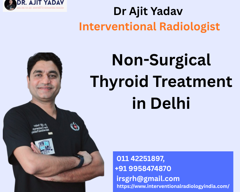 Non-Surgical Thyroid Treatment in Delhi