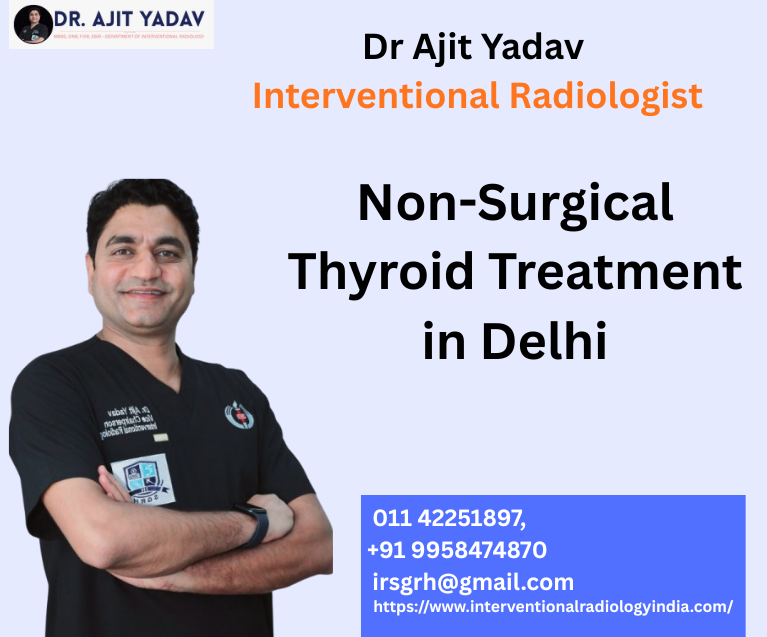 Non-Surgical Thyroid Treatment in Delhi