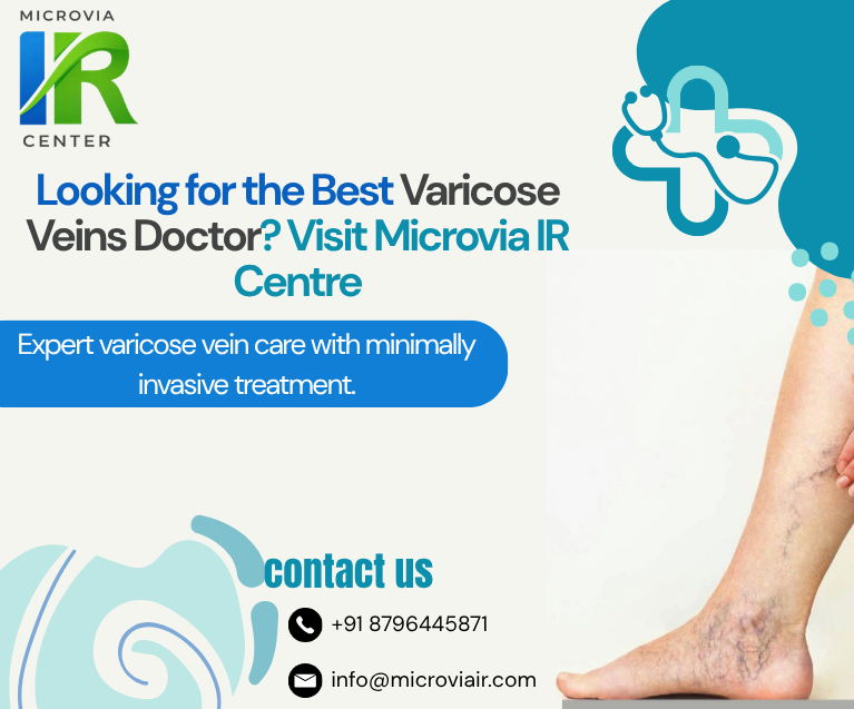 Varicose Veins Specialist at Microvia IR Centre