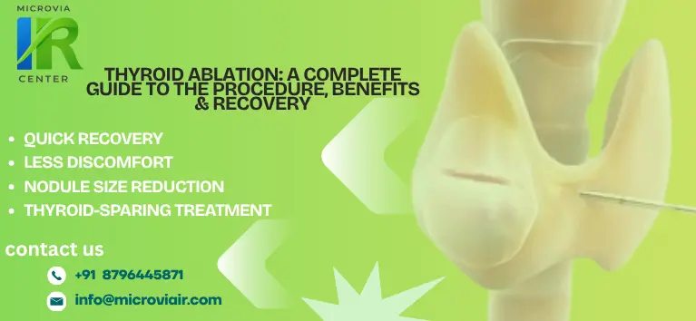 Thyroid Ablation Benefits & Recovery